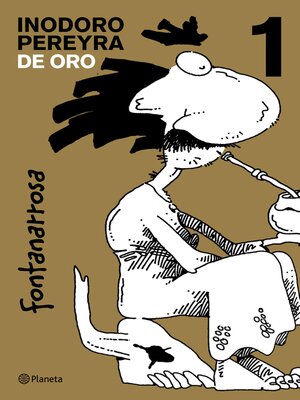 cover image of Inodoro Pereyra  de Oro. Tomo 1